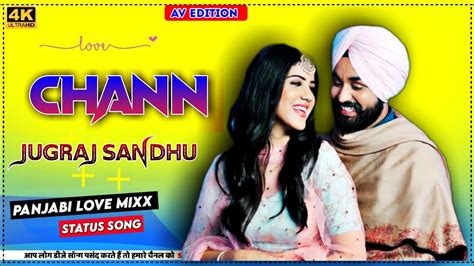 Chann Jugraj Sandhu Guri New Song Official Song Love