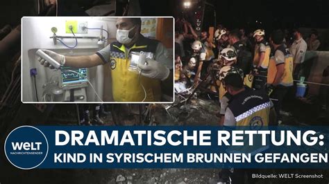 Syrien Dramatische Rettungsaktion Kind Nach Stundenlanger Rettung Aus