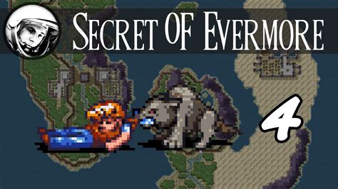 Let S Play Secret Of Evermore Part 4 YouTube