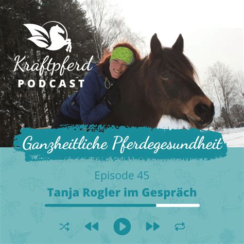 Tanja Rogler Ber Das Kraftpferd Mentoring Kraftpferd Podcast