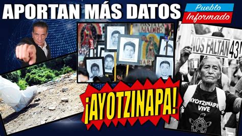 Dan A Conocer MÁs Pistas Del Caso Ayotzinapa Que Desmienten “verdad