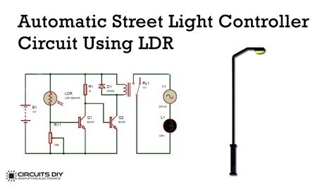 Automatic Street Light Circuit Diagram Using Ldr And Relay A