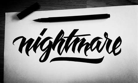 Nightmare Brush Lettering Design Graffiti Lettering Calligraphy Words