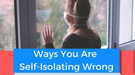 You Are Self Isolating Wrong Self Isolating Wrong