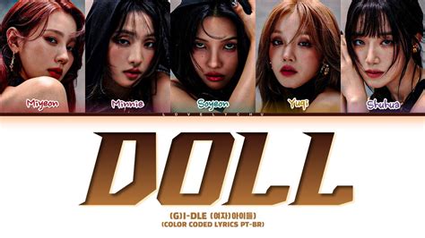 G I DLE Doll Lyrics Legendado PT BR Color Coded Lyrics YouTube