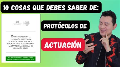 10 COSAS QUE DEBES DE SABER DE LOS PROTÓCOLOS DE ACTUACIÓN EN LAS