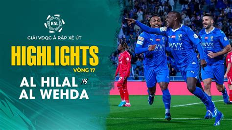 Highlights Al Hilal Al Wehda Vòng 17 Giải VĐQG Ả Rập Xê Út 2023 24