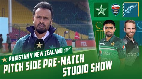 Pakistan Vs New Zealand Odi Series 2023 Pitch Side Pre Match Studio