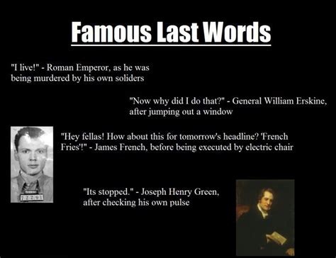 Famous Last Words | Others