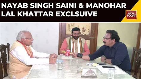 Manohar Lal Khattar And Haryana Cm Nayab Singh Saini Come Together On