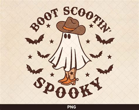 Boot Scoot Spooky Png Western Ghost Png Retro Halloween Design