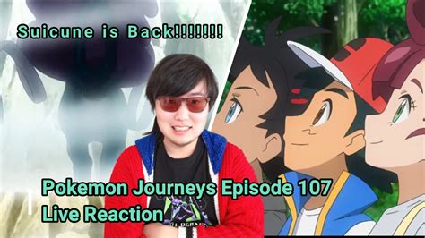 Pokemon Journeys Episode Live Reaction Return Of Suicune Youtube