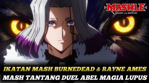 Mashle Episode Mode Serius Mash Vs Abel Pemimpin Magia Lupus