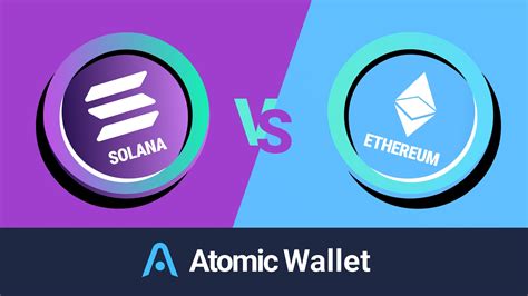 Solana Vs Ethereum Key Differences Between Sol And Eth