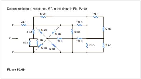 Solved Determine The Total Resistance Rt In The Circuit In Chegg