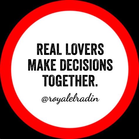 Real Lovers Make Decisions Together