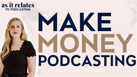 3 Ways To Make Money Podcasting Youtube