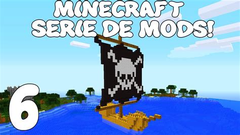 Minecraft SERIE DE MODS EL REINO CHACHIPISTACHI Cap 6 YouTube