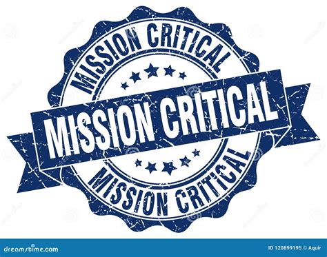 Mission Critical Seal Stamp Stock Vector Illustration Of Rubber