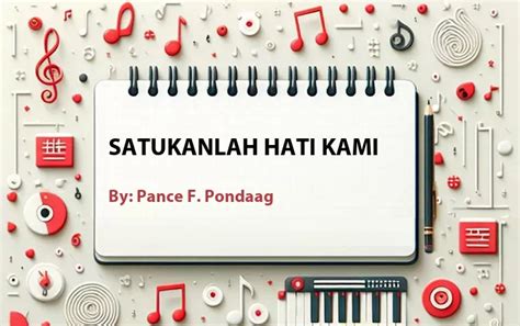 Lirik Lagu Satukanlah Hati Kami Oleh Pance F Pondaag Cari Lirik