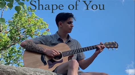 Ed Sheeran Shape Of You Fingerstyle Guitar Cover Youtube