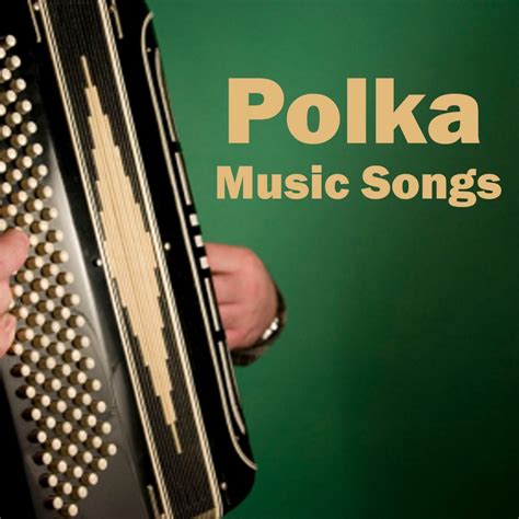 Polka Music Songs | iHeart