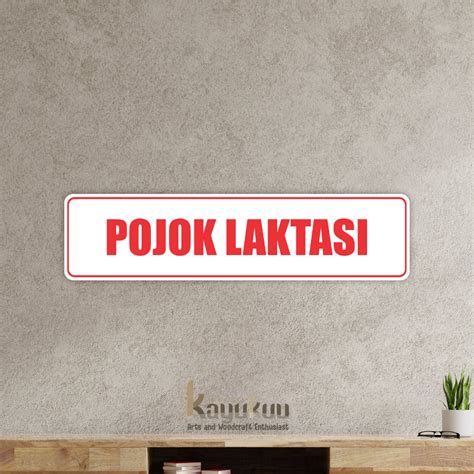 Jual Kreasikayukuu Pojok Laktasi Sign Board Aklirik Slide Signage