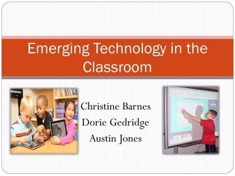 Ppt Emerging Technology In The Classroom Powerpoint Presentation Free Download Id 2915297