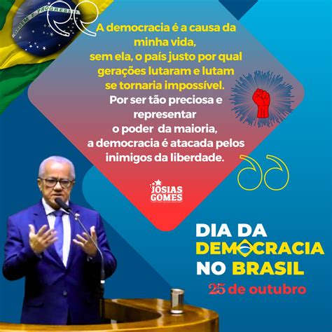 Dia Nacional Da Democracia Josias Gomes