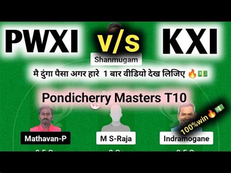 Pwxi Vs Kxi Pwxi Vs Kxi Dream Pwxi Vs Kxi Dream Prediction