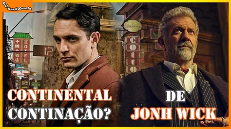 Continental A S Rie Prequela De John Wick Que Promete Ser Cheia De