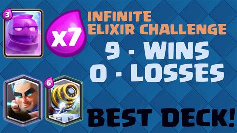 Clash Royale Best Deck For Legendary S Infinite Elixir Challenge 9