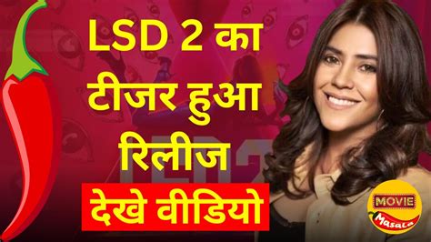 LSD 2 Love Sex Aur Dhokha 2 Teaser Out Bold Gripping Unmissable