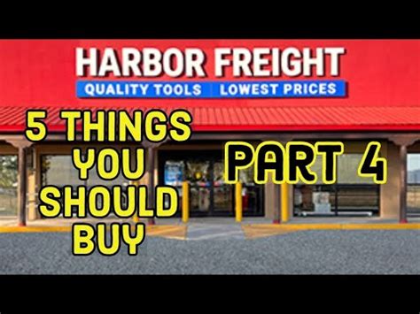 Things You Should Buy At Harbor Freight Part Youtube