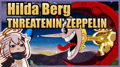 Cuphead Ep Hilda Berg Threatenin Zeppelin Youtube