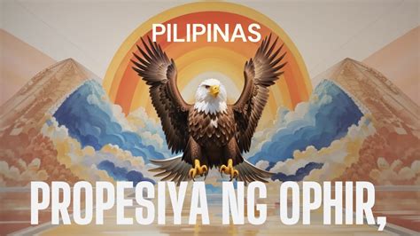 Propesiya Ng Ophir Pilipinas Philippines YouTube