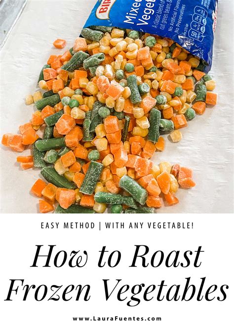 Easy Roasted Frozen Vegetables Laura Fuentes