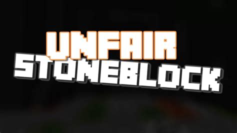 Unfair Stoneblock Minecraft Map