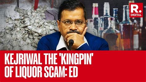 Kejriwal Kingpin Of Delhi Liquor Scam ED Levies Charges Of Hawala