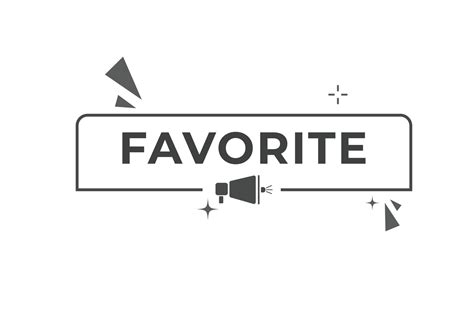 Favorite Button. Speech Bubble, Banner Label Favorite 23250747 Vector ...