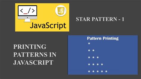 Star Pattern 1 Printing Patterns In Javascript Programming YouTube