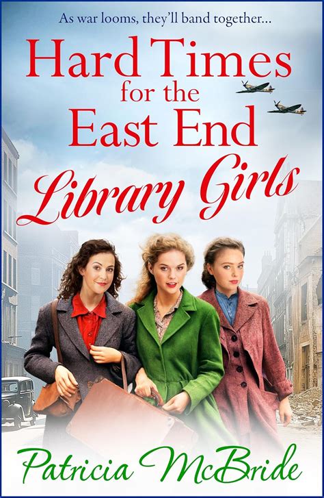 Amazon Hard Times For The East End Library Girls The Emotional