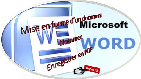 Comment Mettre En Forme Un Document Word Le Nommer Et L Enregistrer En