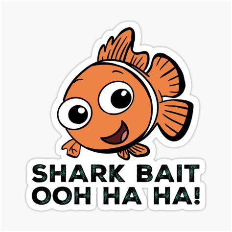 Shark Bait Ohh Ha Ha Sticker For Sale By Z335 Redbubble