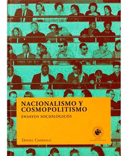 Libro Nacionalismo Y Cosmopolitismo Daniel Chernilo Cuotas Sin Interés