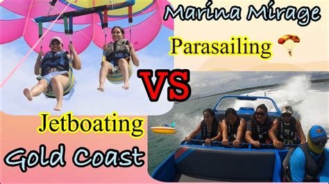 Parasailing VS Jetboating Ride In The Gold Coast Australia Travel