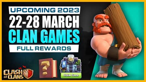 March Clan Games Rewards Are Here Coc Upcoming Clan Games