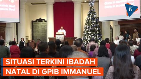 Video Suasana Ibadah Natal Desember Di Gpib Immanuel Jakarta