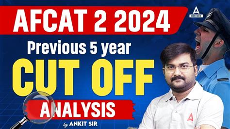 Afcat Previous Year Cut Off Afcat Last Year Cut Off Analysis By