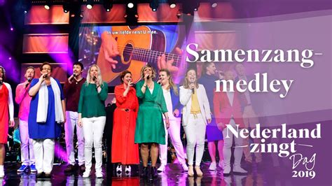 Luister Samenzang Medley Nederland Zingt Dag Nederland Zingt